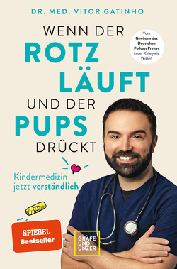 Wenn der Rotz läuft und der Pups drückt von Gatinho,  Vitor