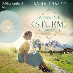 Wenn der Sturm vorüberzieht von Arnhold,  Sabine, Thaler,  Anna