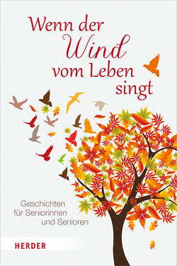 Wenn der Wind vom Leben singt von Müller,  Rainer M