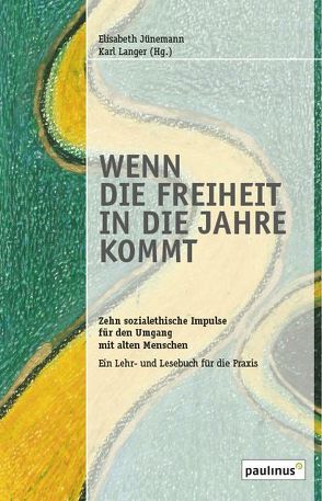 Wenn die Freiheit in die Jahre kommt von Al Dulami,  Khaled Ali, Aschauer,  Rupert, Beermann,  Christopher, Engel,  Sabine, Faiman,  Nikolaus, Felmer,  Viktoria, Fritzl,  Elisabeth, Habsburg-Lothringen,  Edith, Heffels,  Wolfgang M., Herrmann,  Ute, Hoischen,  Thomas, Holthaus,  Vincenz, Hurtz,  Klaus, Johannes Paul II., Jünemann,  Elisabeth, Kardinal Marx,  Reinhard, Kilz,  Gerhard, Küberl,  Franz, Langer,  Karl, Langer,  Vera, Leuwer,  Peter, Molitor,  Ulrike, Pruckner,  Martina, Rogner,  Philipp, Sachse,  Irene, Sauter,  Hanns, Schmidt,  Gerda, Schwarz,  Alois, Stejskal,  Jirí, Stepanek,  Elisabeth, Theisen,  Heinz, Wahl,  Stephan, Wallisch,  Eva Maria, Wiesmann,  Rudolf