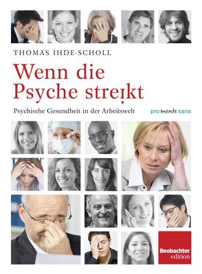 Wenn die Psyche streikt von Ihde-Scholl,  Thomas