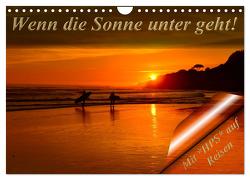 Wenn die Sonne unter geht (Wandkalender 2024 DIN A4 quer), CALVENDO Monatskalender von Schwerin,  Heinz-Peter