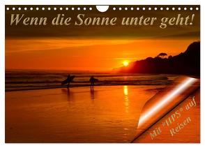 Wenn die Sonne unter geht (Wandkalender 2024 DIN A4 quer), CALVENDO Monatskalender von Schwerin,  Heinz-Peter