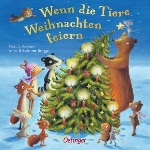 Wenn die Tiere Weihnachten feiern von Rachner,  Marina, zur Brügge,  Anne-Kristin