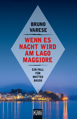 Wenn es Nacht wird am Lago Maggiore von Varese,  Bruno