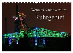 Wenn es Nacht wird im Ruhrgebiet (Wandkalender 2024 DIN A3 quer), CALVENDO Monatskalender von Fröhlich,  Klaus