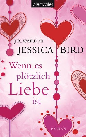 Wenn es plötzlich Liebe ist von Bird,  Jessica, Charpentier,  Annette
