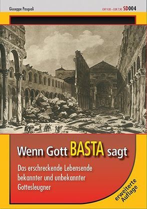 Wenn Gott BASTA sagt von Pasquali,  Giuseppe