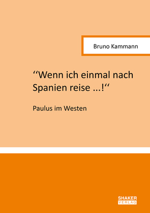 “Wenn ich einmal nach Spanien reise …!“ von Kammann,  Bruno