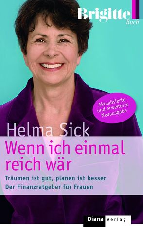 Wenn ich einmal reich wär von Sick,  Helma