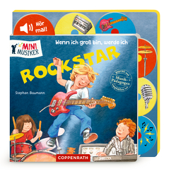 Wenn ich groß bin, werde ich Rockstar (Soundbuch) von Stephan Baumann