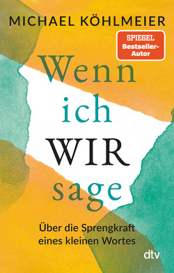 Wenn ich wir sage von Köhlmeier,  Michael