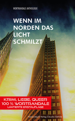 Wenn im Norden das Licht schmilzt von Berndl,  Klaus, Krause,  Michael, Mikati,  Gitta