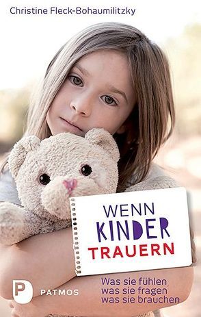 Wenn Kinder trauern von Fleck-Bohaumilithky,  Christine