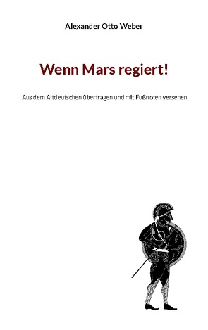 Wenn Mars regiert! von Schulze,  Steffen, Weber,  Alexander Otto