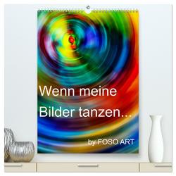 Wenn meine Bilder tanzen… (hochwertiger Premium Wandkalender 2024 DIN A2 hoch), Kunstdruck in Hochglanz von Sock,  Reinhard