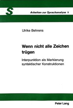 Wenn nicht alle Zeichen trügen von Behrens,  Ulrike