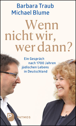 Wenn nicht wir, wer dann? von Blume,  Michael, Traub,  Barbara