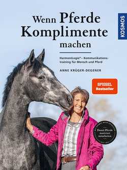 Wenn Pferde Komplimente machen von Krüger,  Anne