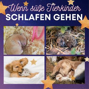 Wenn süße Tierkinder von Hübsch,  Bibi