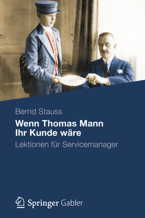 Wenn Thomas Mann Ihr Kunde wäre von Stauss,  Bernd