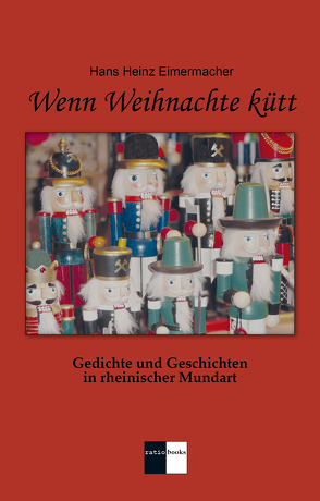 Wenn Weihnachte kütt von Eimermacher,  Hans Heinz