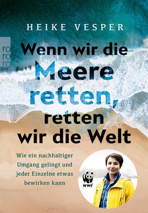 Wenn wir die Meere retten, retten wir die Welt von Jetten,  Janina, Vesper,  Heike