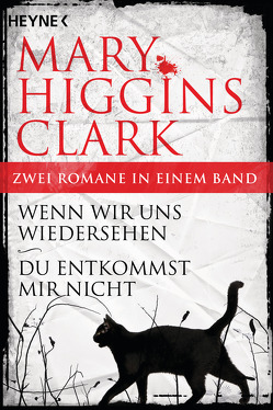 Wenn wir uns wiedersehen/Du entkommst mir nicht – (2in1-Bundle) von Dufner,  Karin, Higgins Clark,  Mary