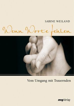 Wenn Worte fehlen von Weiland,  Sabine