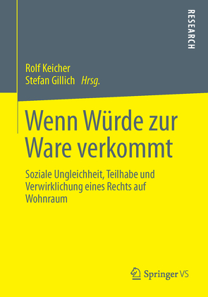 Wenn Würde zur Ware verkommt von Gillich,  Stefan, Keicher,  Rolf