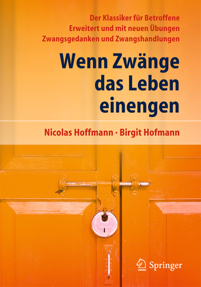 Wenn Zwänge das Leben einengen von Hoffmann,  Nicolas, Hofmann,  Birgit