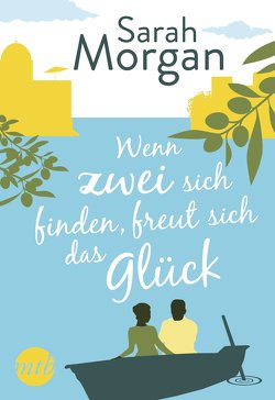 Wenn zwei sich finden, freut sich das Glück von Kruschandl,  Stefanie, Morgan,  Sarah, Sajlo-Lucich,  Sonja