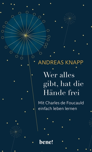 Wer alles gibt, hat die Hände frei von Knapp,  Andreas