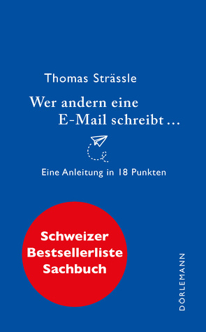 Wer andern eine E-Mail schreibt von Strässle,  Thomas