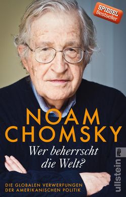 Wer beherrscht die Welt? von Chomsky,  Noam, Dürr,  Karlheinz, Juraschitz,  Norbert, Kober,  Hainer