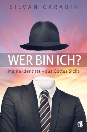 Wer bin ich? von Carabin,  Silvan