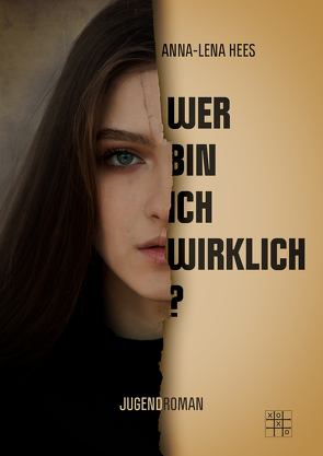 Wer bin ich wirklich? von Hees,  Anna-Lena