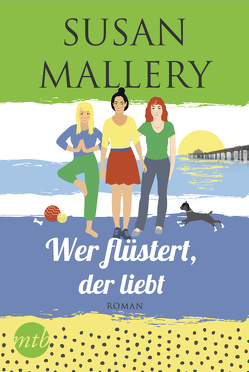 Wer flüstert, der liebt von Mallery,  Susan, Senn,  Ivonne