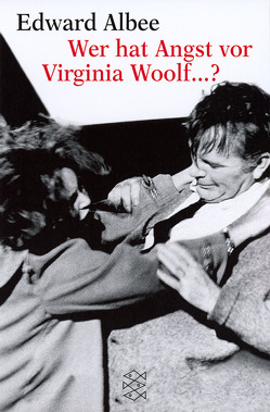 Wer hat Angst vor Virginia Woolf …? von Albee,  Edward