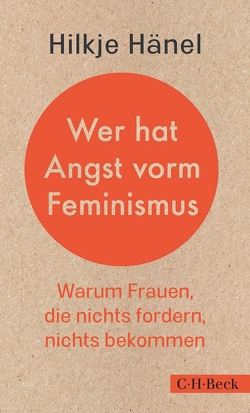 Wer hat Angst vorm Feminismus von Hänel,  Hilkje Charlotte