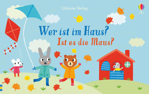 Wer ist im Haus? Ist es die Maus? von Barker,  Stephen, Taplin,  Sam