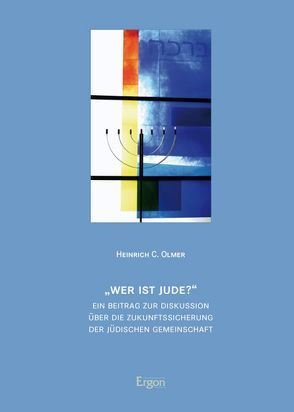 „Wer ist Jude?“ von Olmer,  Heinrich C.