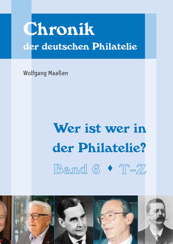 Wer ist wer in der Philatelie? von Maassen,  Wolfgang