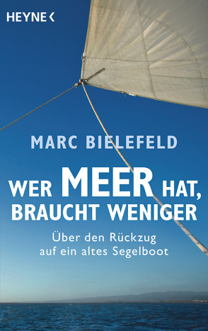 Wer Meer hat, braucht weniger von Bielefeld,  Marc