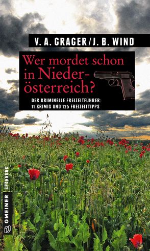 Wer mordet schon in Niederösterreich? von Grager,  Veronika A., Wind,  Jennifer B.