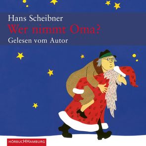 Wer nimmt Oma? von Scheibner,  Hans