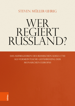 Wer regiert Russland? von Müller-Uhrig,  Steven