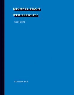 Wer spricht? von Brandenburg,  Marc, Fisch,  Michael