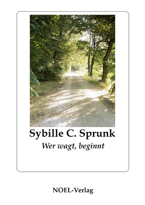 Wer wagt, beginnt von Sprunk,  Sybille C.