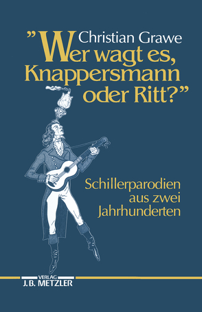 „Wer wagt es, Knappersmann oder Ritt?“ von Grawe,  Christian